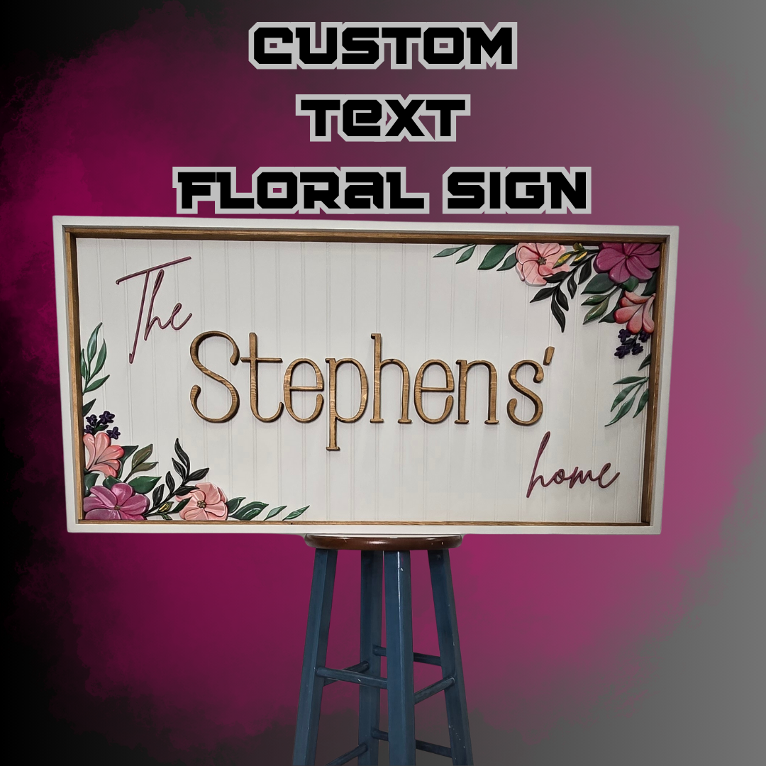 Custom 3D Floral Wood Sign – 48"x24" Personalized Wall Art with Choice of Fonts, Colors & Message