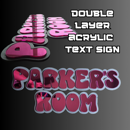 Acrylic Double Layet Text sign- with optional Framed backer